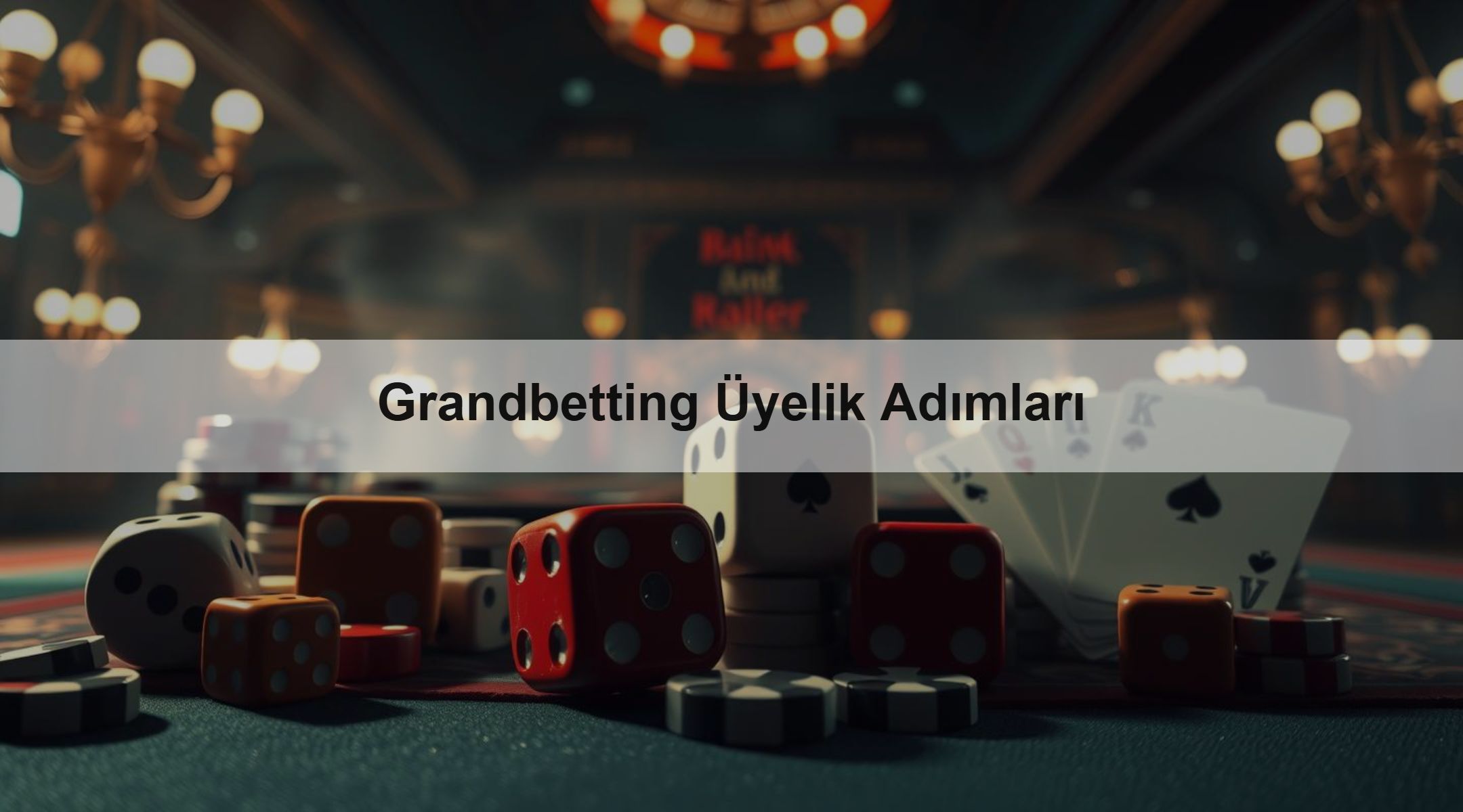 Grandbetting Üyelik Adımları 1 Grandbetting Üyelik Adımları
